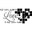 Love  wall decals - Wall decal All you need is love - ambiance-sticker.com
