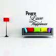 Wall decals with quotes - Wall decal Ambiance peace, love and happiness - ambiance-sticker.com