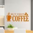 Wall sticker quote But first coffee - decoration - ambiance-sticker.com