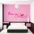 Wall decals with quotes - Wall decal Follow your heart - ambiance-sticker.com