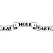 Wall decals for the kitchen - Wall decal Eat more cake - ambiance-sticker.com