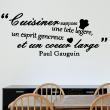 Wall decals with quotes - Wall sticker Cuisiner suppose un ... (Paul Gauguin) decoration - ambiance-sticker.com