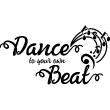 Wall decals music - Wall decal Dance to your own beat - ambiance-sticker.com