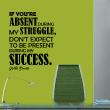 Wall decal Don't expect to be present (Will Smith) - ambiance-sticker.com