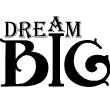 Wall decals with quotes - Wall decal Dream big - ambiance-sticker.com