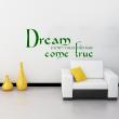 Wall decals with quotes - Wall decal Dream until your dreams come true - ambiance-sticker.com