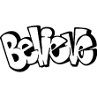 Graffiti Sticker - Sticker Wall sticker Graffiti Believe - ambiance-sticker.com