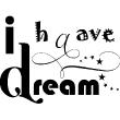 Wall decals with quotes - Wall decal I have a dream 2 - ambiance-sticker.com