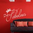 Wall decals design - Wall decal I'm fabolous - ambiance-sticker.com