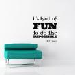 Movie Wall decals - Wall decal It's kind of fun to do the impossible - Walt Disney - ambiance-sticker.com