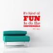 Movie Wall decals - Wall decal It's kind of fun to do the impossible - Walt Disney - ambiance-sticker.com
