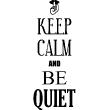 Wall decals 'Keep Calm' - Wall decal Keep calm and be quiet - ambiance-sticker.com