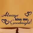 Wall decals with quotes - Wall decal Kiss me goodnight - ambiance-sticker.com