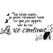Wall decals with quotes - Wall decal La vie continue - ambiance-sticker.com