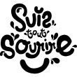 Wall decals with quotes - Wall decal Suis tout sourire - ambiance-sticker.com