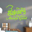 Wall decals for the kitchen - Wall decal The best bakery in the town - ambiance-sticker.com