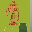 Wall decals with quotes - Wall decal The best things in life -  decoration - ambiance-sticker.com