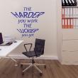 Wall decals with quotes - Wall decal The harder luckier - decoration - ambiance-sticker.com