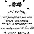 Stickers muraux citations - Sticker citation un papa c'est quelqu'un qui sait guider ... - ambiance-sticker.com