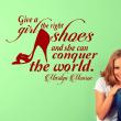 Sticker Give a girl the right shoes - Marilyn Monroe - ambiance-sticker.com