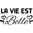 Stickers muraux Amour - Sticker mural La vie est belle - ambiance-sticker.com