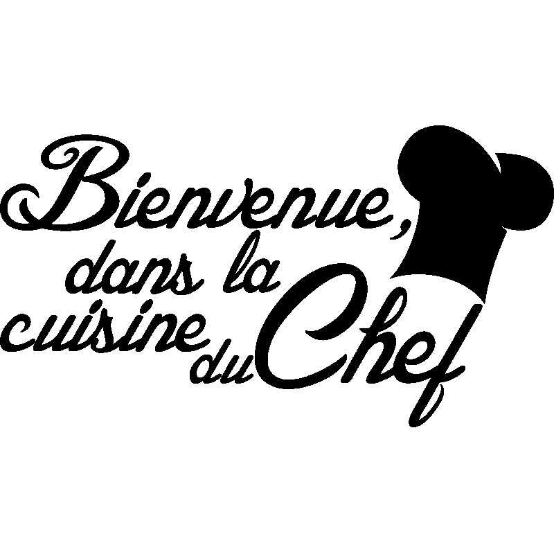 Sticker Cuisine du Chef. Autocollant Cuisine du Chef. Citation