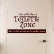 Wandtattoos sprüche - Wandtattoo zitat Toilette Zone - ambiance-sticker.com