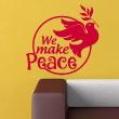 Wandtattoos sprüche - Wandtattoo We make peace - ambiance-sticker.com