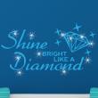 Wandtattoos Swarovski Elements - Wandtattoo Shine bright like a diamond & 15 Swarovski crystal 3mm - ambiance-sticker.com