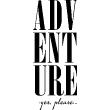 Wall decals with quotes - Wall decal Adventure - ambiance-sticker.com