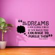 Wall decals with quotes - Wall decal All our dreams can come true - Walt Disney - ambiance-sticker.com