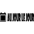 Wall decals design - Wall decal Au jour le jour - ambiance-sticker.com