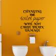 WC wall decals - Wall decal Changing the toilet paper - ambiance-sticker.com