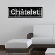 City wall decals - Wall decal Châtelet - ambiance-sticker.com