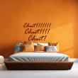Bedroom wall decals - Wall decal Chut chut chut ! - ambiance-sticker.com