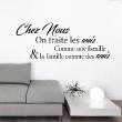 Wall decals with quotes - Wall decal quote Chez nous on traite les amis - ambiance-sticker.com
