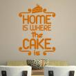 Wall decals for the kitchen - Kitchen wall sticker quote  Home is where the cake is&#8203; - ambiance-sticker.com