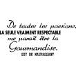 Wall decal quote De toutes les passions ... - Guy de Maupassant - ambiance-sticker.com