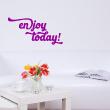 Wall decals with quotes - Wall decal sticker Enjoy today !  - decoration - ambiance-sticker.com