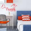 Wall decals with quotes - Wall sticker quote Ensemble on va plus loin - decoration - ambiance-sticker.com