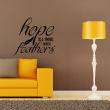 Wall decals with quotes - Wall decal sticker Hope is a things with feathers - decoration - ambiance-sticker.com