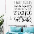Wall decals with quotes - Quote wall decal il faut toujours viser la lune ... - ambiance-sticker.com