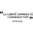 Wall decals with quotes - Wall sitcker quote La liberté ... - Victor Hugo - decoration - ambiance-sticker.com