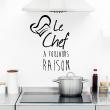 Wall decals with quotes -  Wall decal Le chef a toujours raison decoration - ambiance-sticker.com