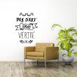 Wall decals with quotes - Wall decal quote pas d'art sans verité - ambiance-sticker.com