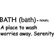 Wall decals with quotes - Wall sticker quote A place to wash worries away - ambiance-sticker.com