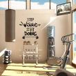 Wall decals with quotes - Wall decal quote Stop wishing start going - decoration - ambiance-sticker.com