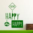 Wall decals with quotes - Wall sticker quote Think happy stay happy - decoration - ambiance-sticker.com