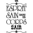 Wall decals with quotes - Quote wall decal un ésprit sain dans un corps sain decoration - ambiance-sticker.com