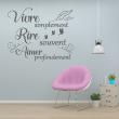 Wall decals with quotes - Quote wall sticker vivre simplement, rire souvent ... - ambiance-sticker.com